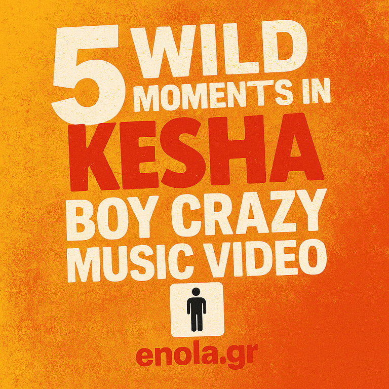 Bold yellow and red square graphic featuring the headline “5 Wild Moments in Kesha Boy Crazy Music Video” with distressed fonts, a restroom icon, and the enola.gr logo at the bottom.