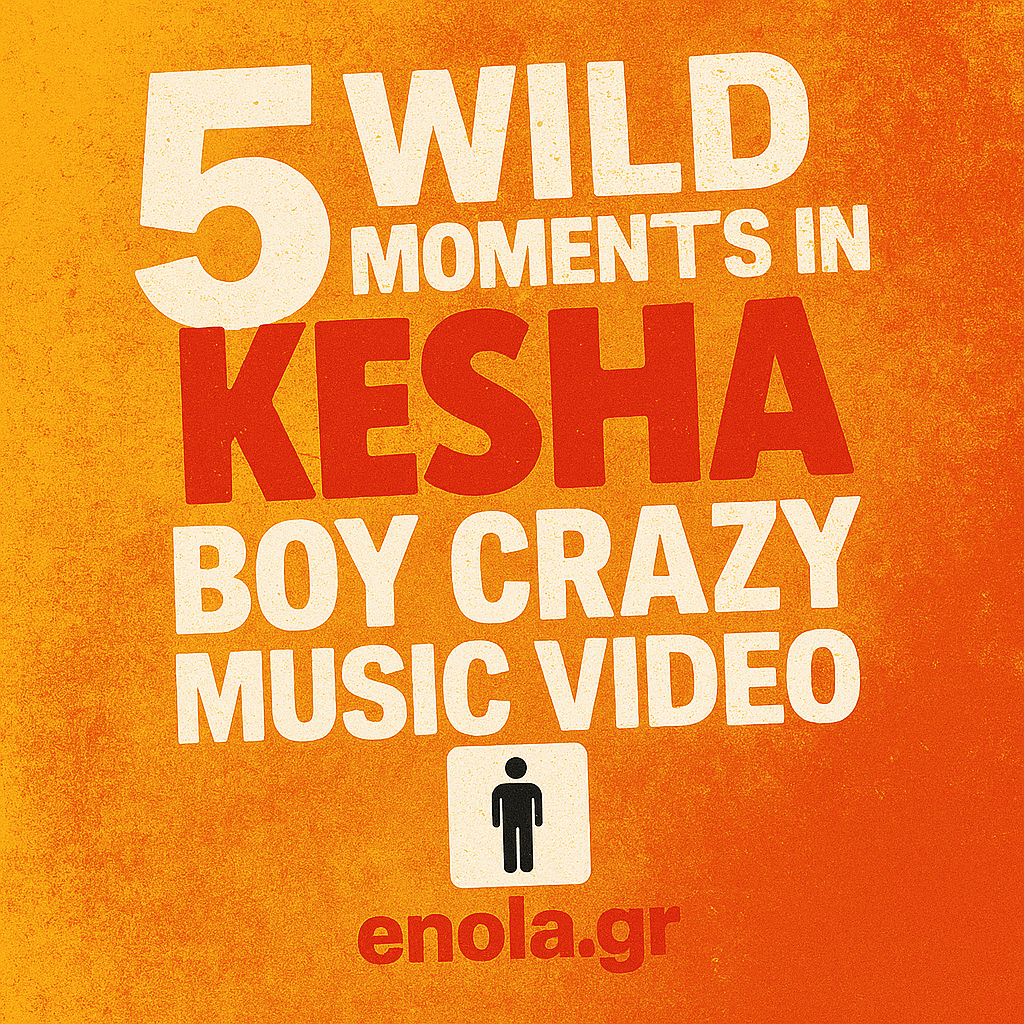 Bold yellow and red square graphic featuring the headline “5 Wild Moments in Kesha Boy Crazy Music Video” with distressed fonts, a restroom icon, and the enola.gr logo at the bottom.