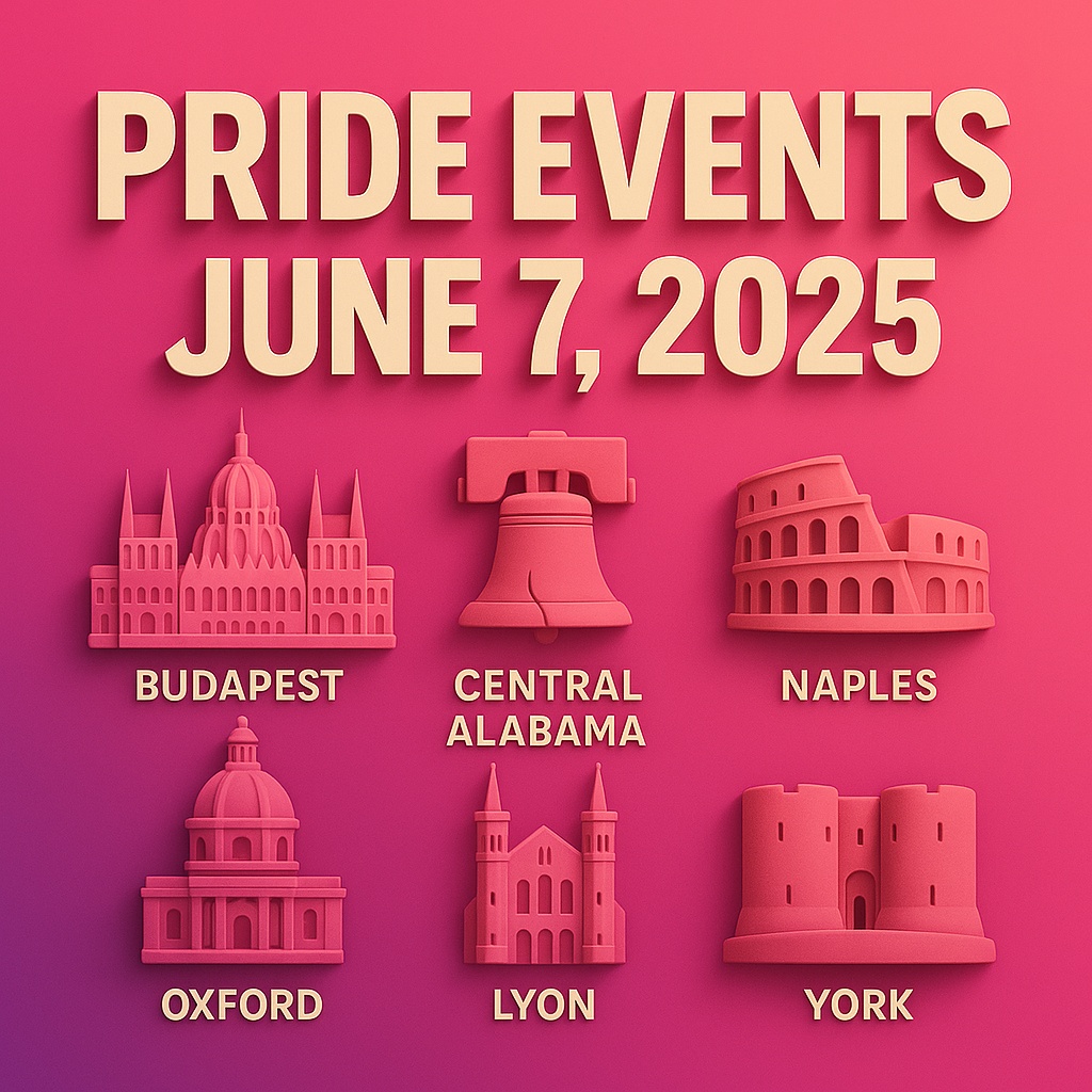 A square-format 3D illustration with a magenta-to-pink gradient background and subtle leaf silhouettes. At the top, bold, extruded beige text reads “Pride events June 7 2025.” Below, six stylized 3D landmarks, each in varying shades of pink, represent different cities: a Parliament-style building for Budapest; a bell icon for Central Alabama; a Colosseum-like structure for Naples; a domed building for Oxford; a Gothic church for Lyon; and a castle tower for York. Each landmark is labeled with its city name in off-white text centered beneath it.