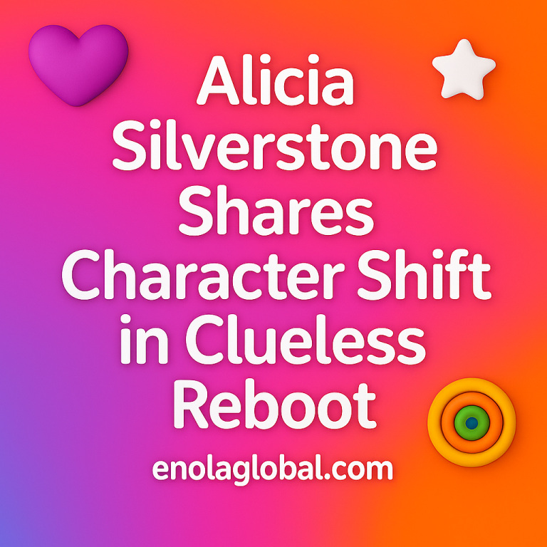 Alicia Silverstone shares character shift in Clueless reboot