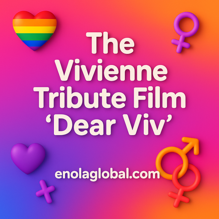 Square 2D graphic with bold white text reading “The Vivienne Tribute Film ‘Dear Viv’” and “enolaglobal.com” on a vibrant pink, orange, and purple gradient background, decorated with a rainbow Pride heart, purple heart, and pink and orange gender symbols in the corners.