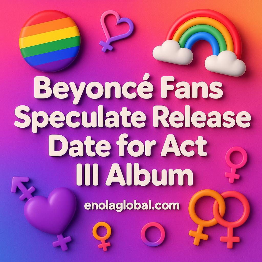 Beyoncé Fans Speculate Release Date for Act III Album