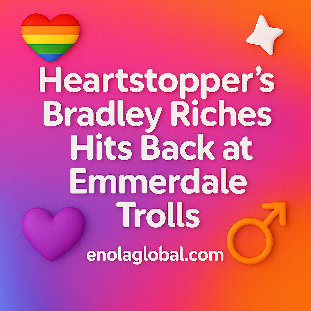 Heartstopper's Bradley Riches hits back at Emmerdale trolls