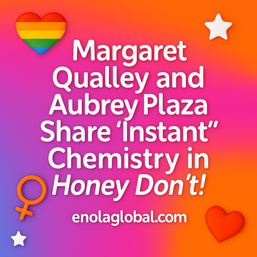 Margaret Qualley Aubrey Plaza Spark Instant Chemistry in Honey Don’t! Square news graphic showing a post title named "Margaret Qualley Aubrey Plaza Spark Instant Chemistry in Honey Don’t!" in bold white text on a pink–orange–purple gradient, with a rainbow heart, purple heart, and interlinked female symbols; enolaglobal.com at the bottom.