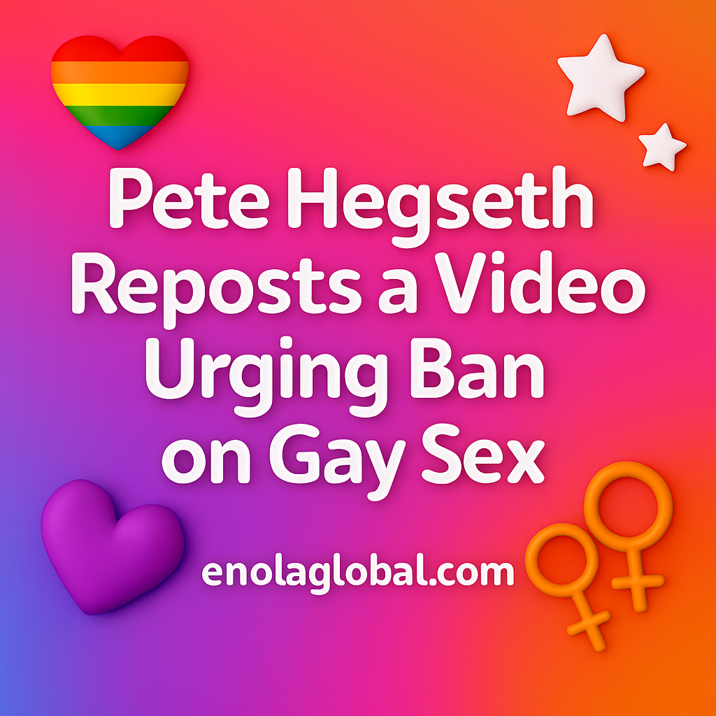 Pete Hegseth reposts a video urging ban on gay sex