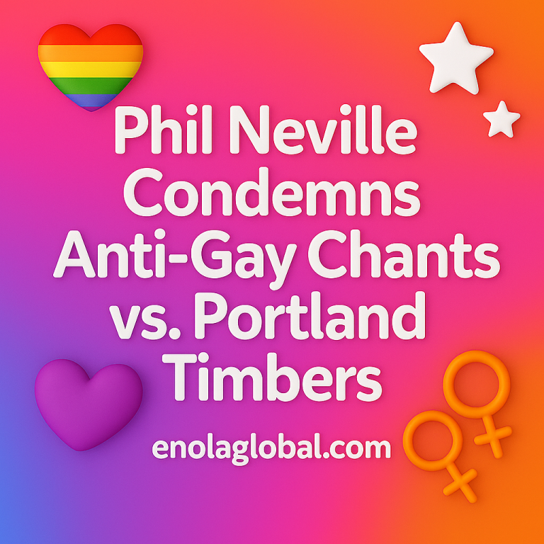 Phil Neville condemns anti-gay chants vs. Portland Timbers