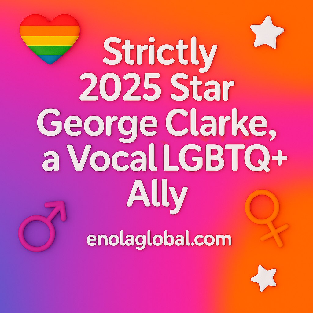 Strictly 2025 star George Clarke, a vocal LGBTQ+ ally