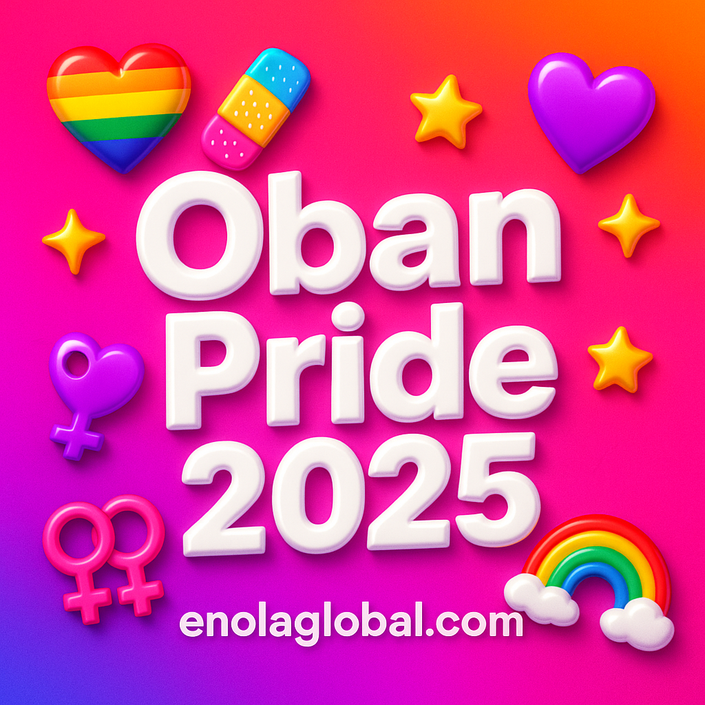 Square news graphic showing a post title named "Oban Pride 2025" in bold white text on a pink–orange–purple gradient, with a rainbow heart, purple heart, and interlinked female symbols; enolaglobal.com at the bottom.